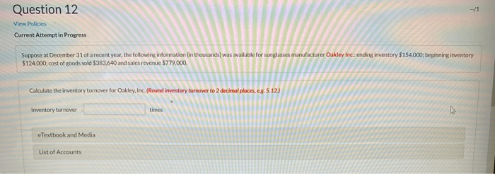  --/1 Question 12 View Policies Current Attempt in Progress Suppose at