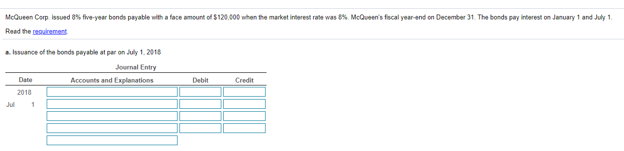 McQueen Corp. issued 8% five-year bonds payable with a face amount