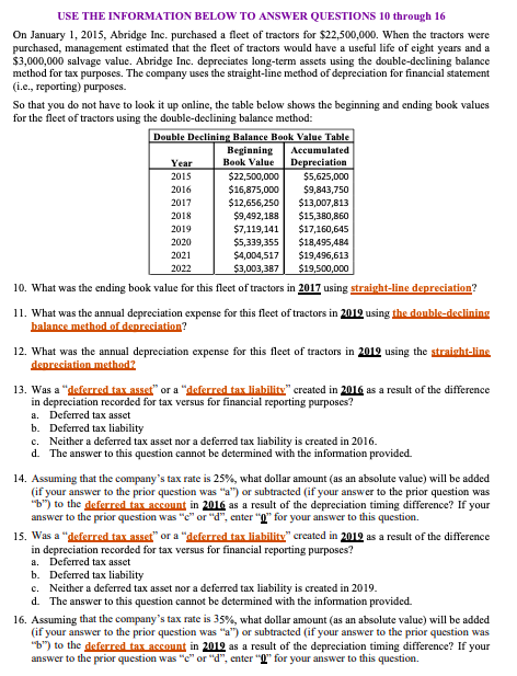  USE THE INFORMATION BELOW TO ANSWER QUESTIONS 10 through 16 On