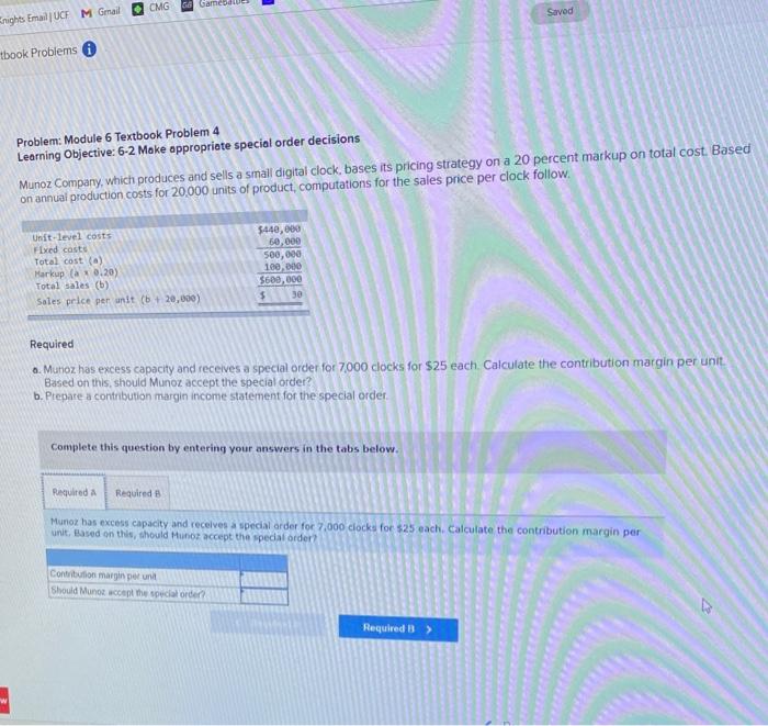  Need A and B Problem: Module 6 Textbook Problem 4 Learning