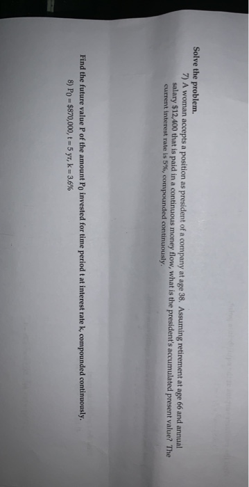  Solve the problem 7) A woman accepts a position as president