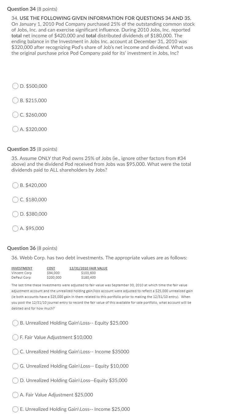Question 34 (8 points) 34. USE THE FOLLOWING GIVEN INFORMATION FOR