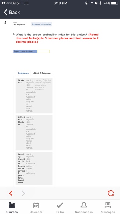 of five years and no salvage value. The company's discount rate is