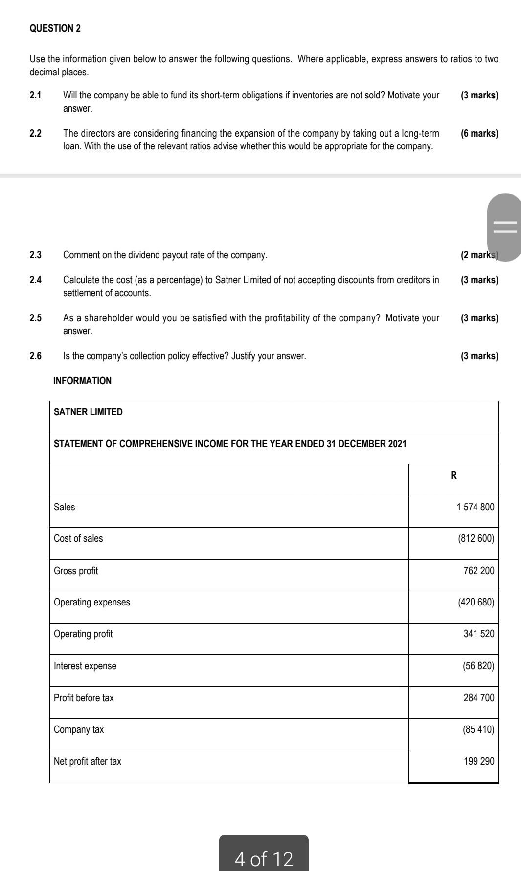  QUESTION 2 Use the information given below to answer the following