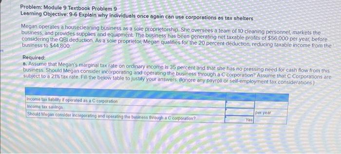 please explain Problem: Module 9 Textbook Problem 9 Learning Objective: 9-6 Explain