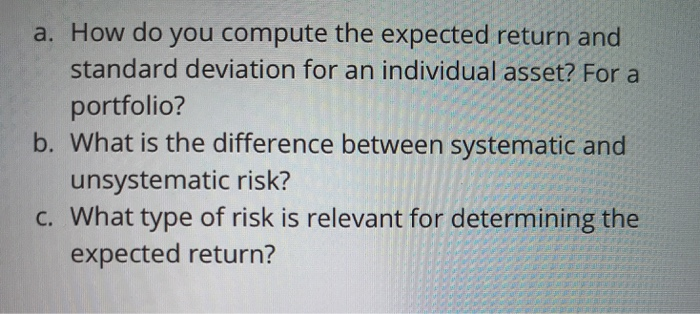  a. How do you compute the expected return and standard deviation