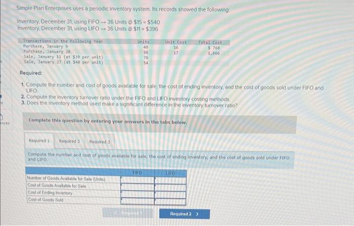  Simple Plan Enterprises uses a periodic inventory system. Its records showed