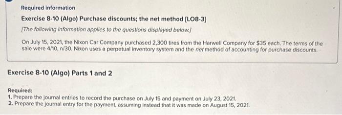  Required information Exercise 8-10 (Algo) Purchase discounts; the net method [LO8-3]