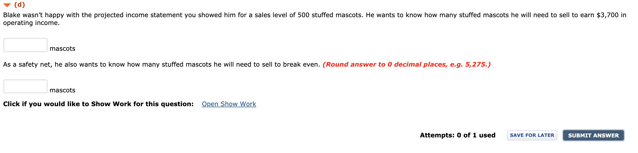 waving the income statement he had just received from his accountant in