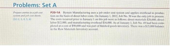 Prepare entries in a job cost system and job cost sheets with