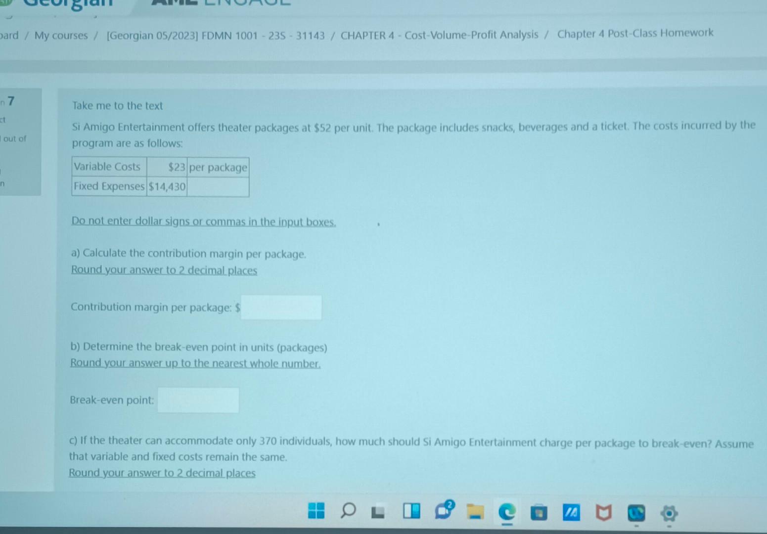 a) Calculate the contribution margin per package. Round your answer to 2