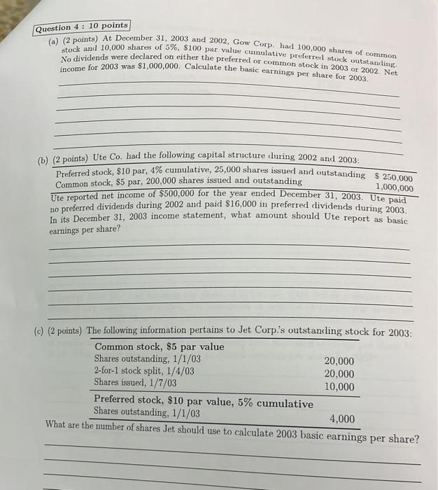 pls solve (a) (2 points) At December 31, 2003 and 2002, Gow