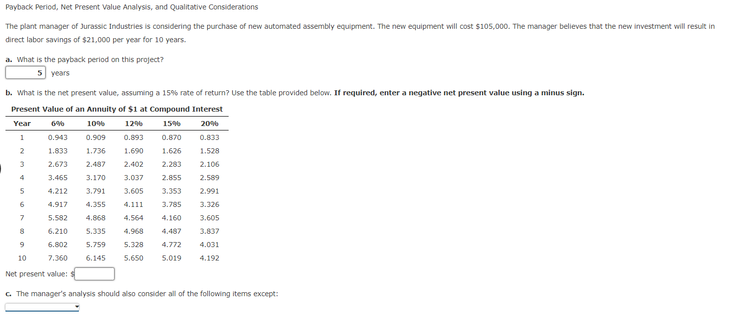 Payback Period, Net Present Value Analysis, and Qualitative Considerations The plant
