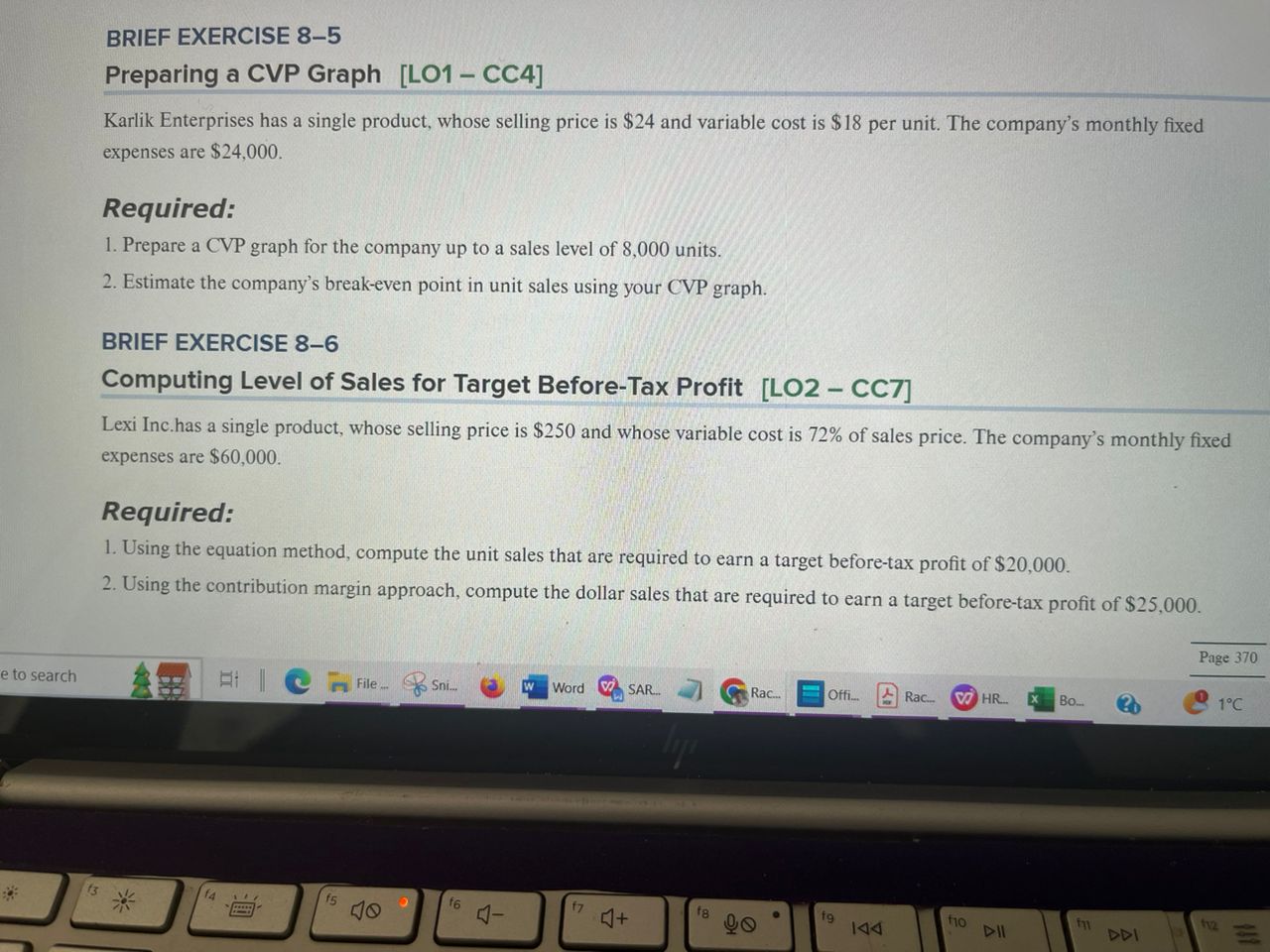 BRIEF EXERCISE 8-5 Preparing a CVP Graph [LO1 - CC4] Karlik Enterprises