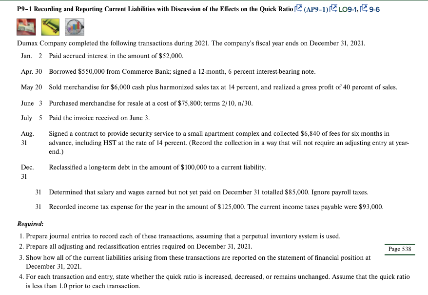 Questions 1,2,3,4 ! P9-1 Recording and Reporting Current Liabilities with Discussion of