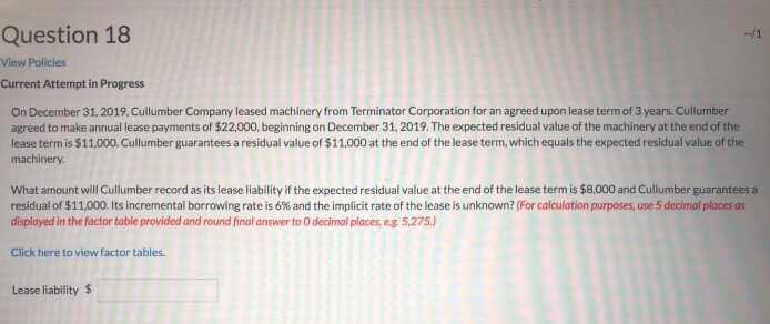  --/1 Question 18 View Policies Current Attempt in Progress On December