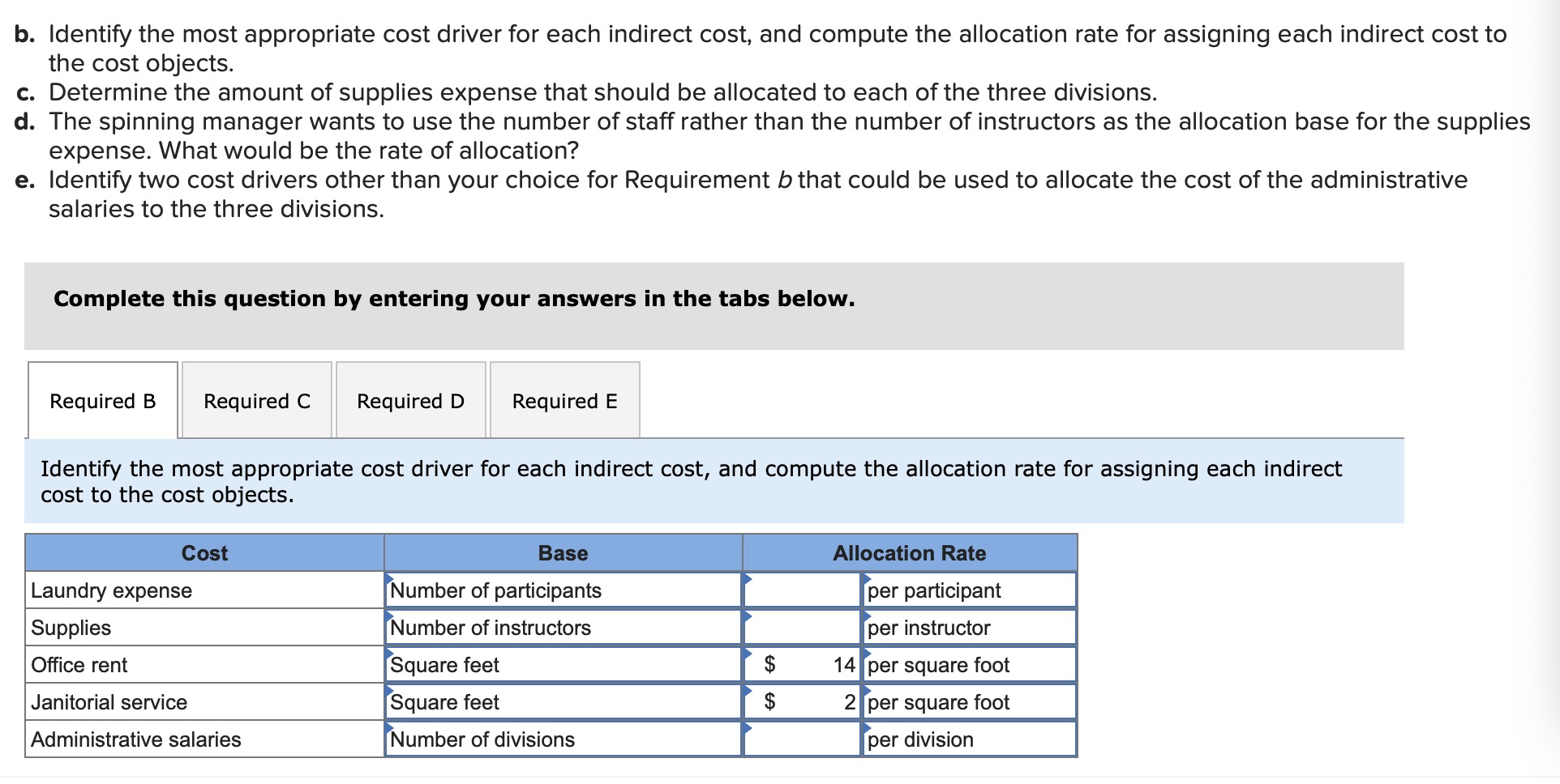 and compute the allocation rate for assigning each indirect cost to the