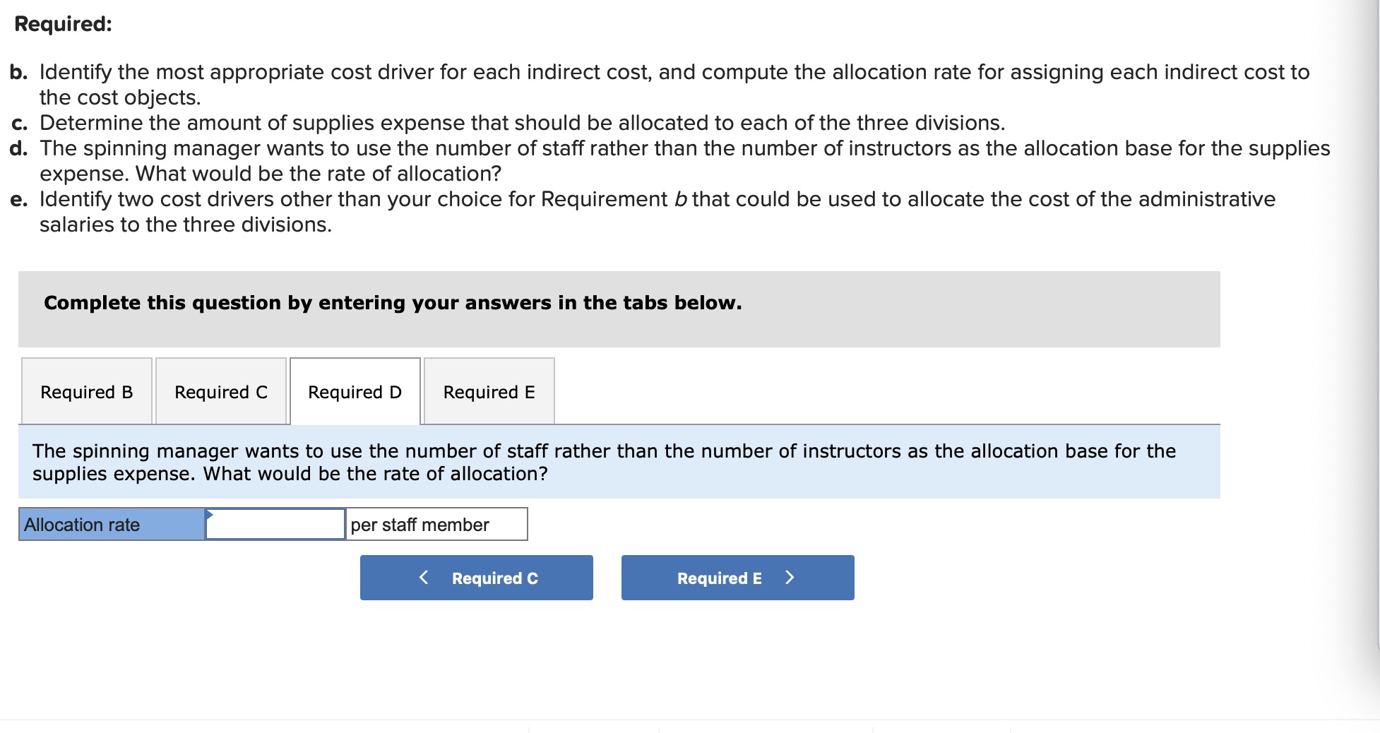 allocated to each of the three divisions. d. The spinning manager wants