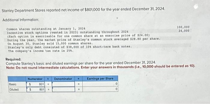 compute stanley's basic and diluted earnings per share for the year ended