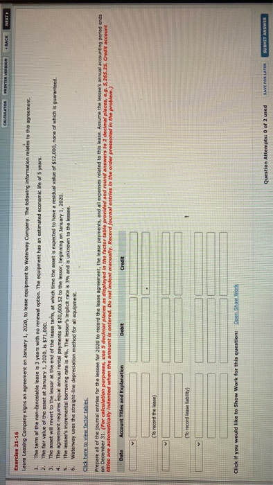  CALCULATOR PRINTER VERSION 4 BACK NEXT Exercise 21-16 Laura Leasing Company
