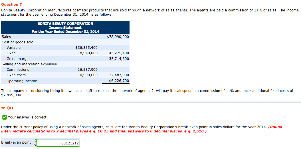 Please HELP! Need help completing part b. Question 7 Bonita Beauty Corporation