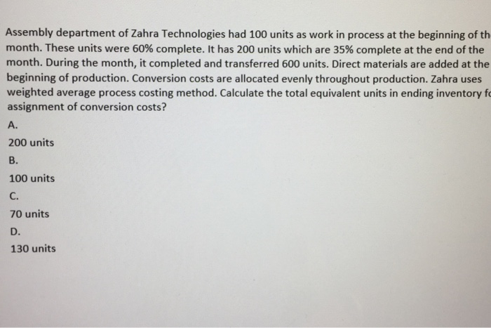 completed during the month. It had no opening inventory. Direct material costs