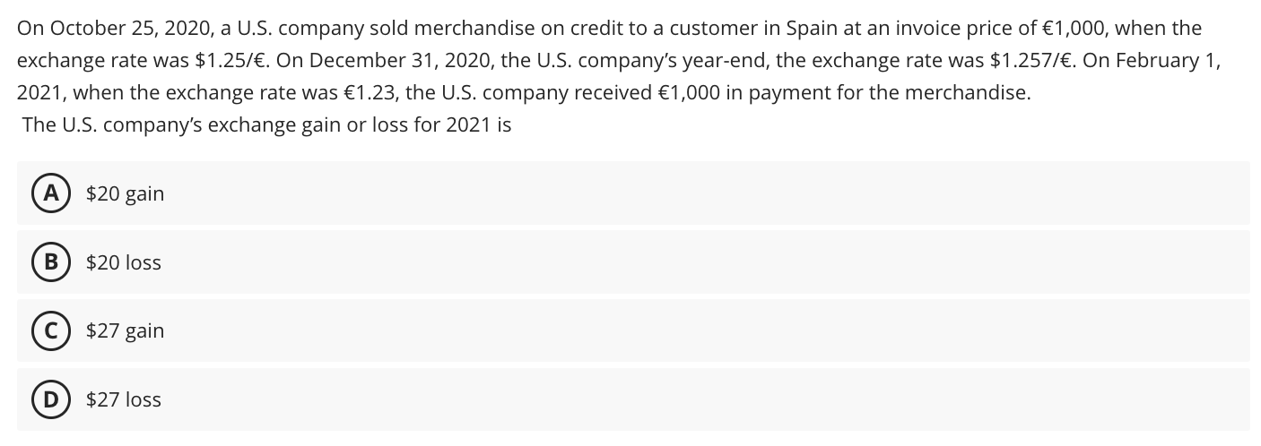  On October 25,2020, a U.S. company sold merchandise on credit to