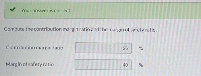 management estimates the following revenues and costs. (a) Prepare a CVP income