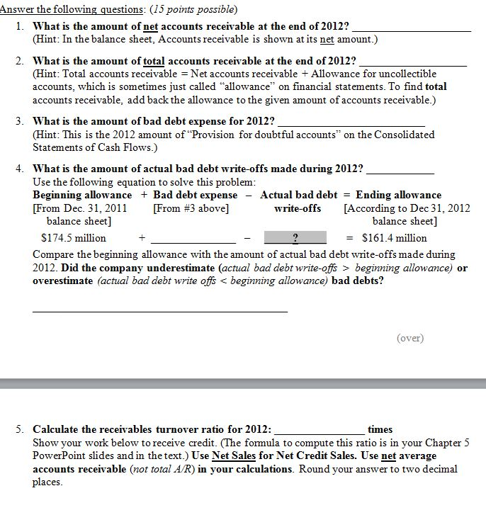 at the end of 2012?____ (Hint: In the balance sheet. Accounts receivable