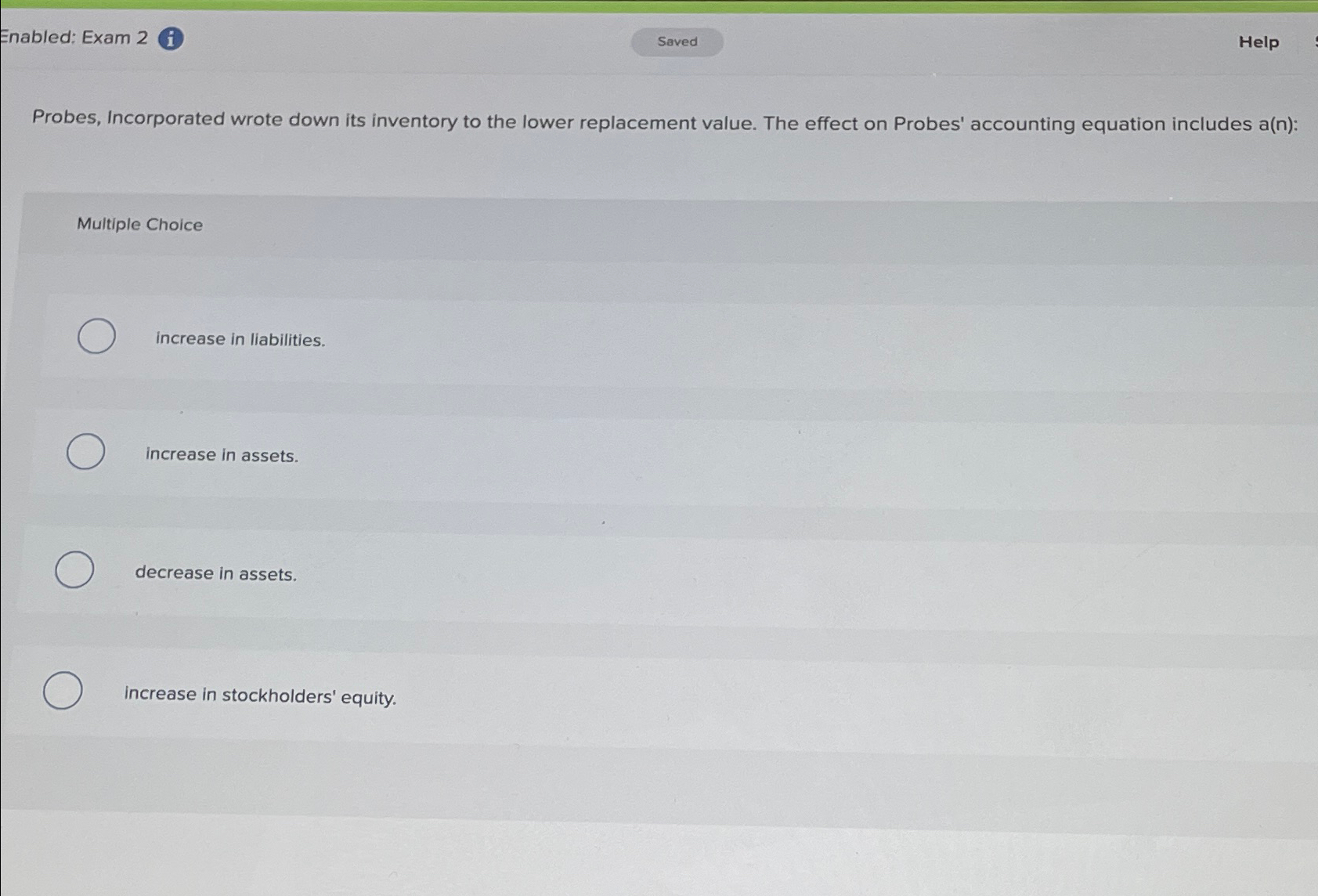  Enabled: Exam 2(i) Help Probes, Incorporated wrote down its inventory to