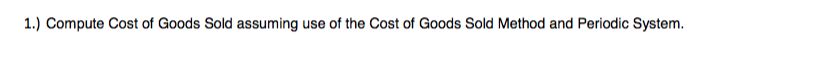net realizable value for the Inventory under the following methods and systems: