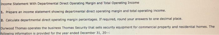  Income Statement With Departmental Direct Operating Margin and Total Operating Income