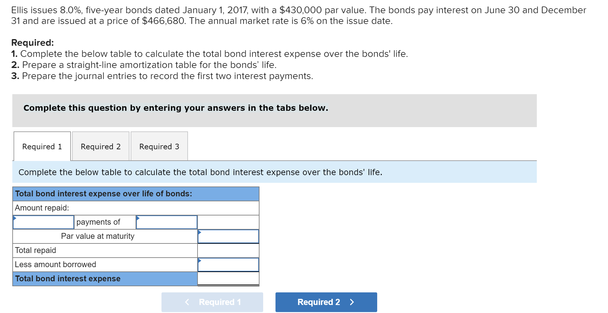 Ellis issues 8.0%, five-year bonds dated January 1, 2017, with a