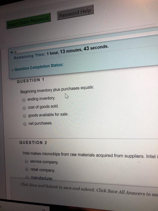  Password Help insert Exam Password Remaining Time: 1 hour, 13 minutes,