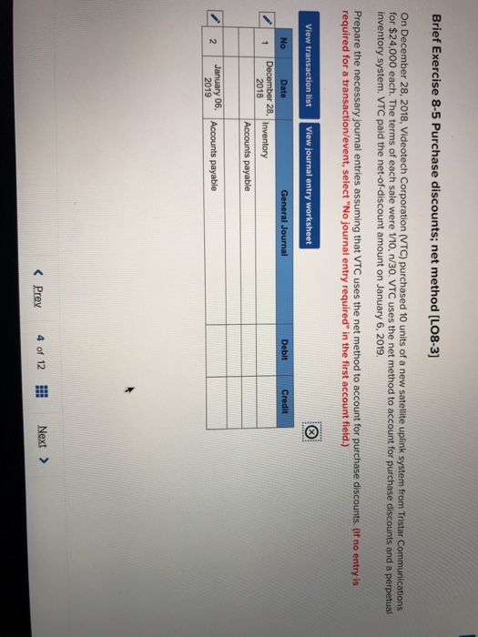  Brief Exercise 8-5 Purchase discounts; net method [LO8-3] On December 28,
