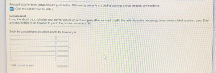  Selected data for three companies are given below. Al inventory amounts