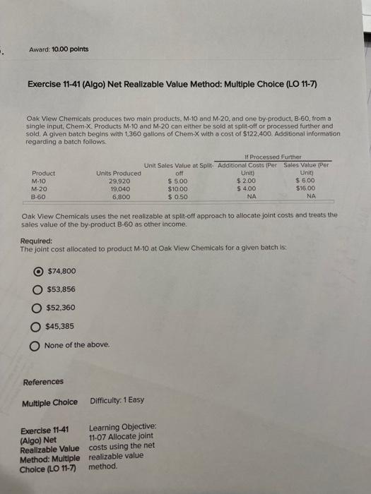  Award: 10.00 points Exercise 11-41 (Algo) Net Realizable Value Method: Multiple