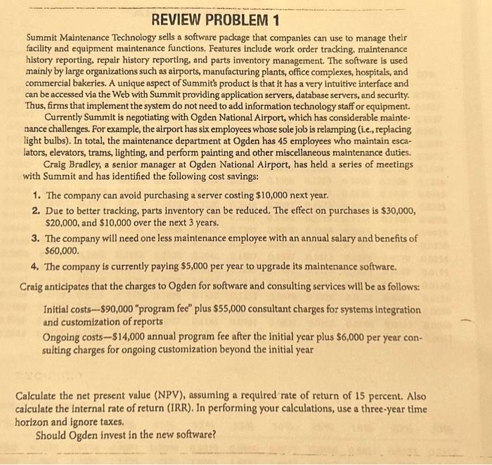  REVIEW PROBLEM 1 their Summit Maintenance Technology sells a software package