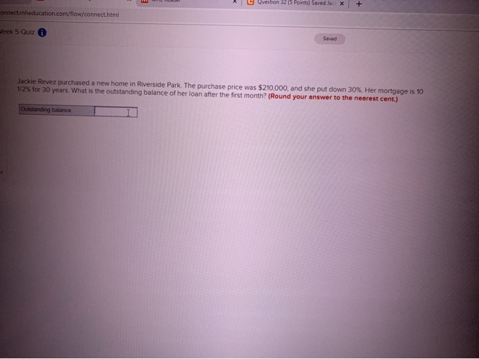  Question 32 (5 Points) Saved Jaci X onnect.mheducation.com/flow/connect.html Jeek 5 Quiz