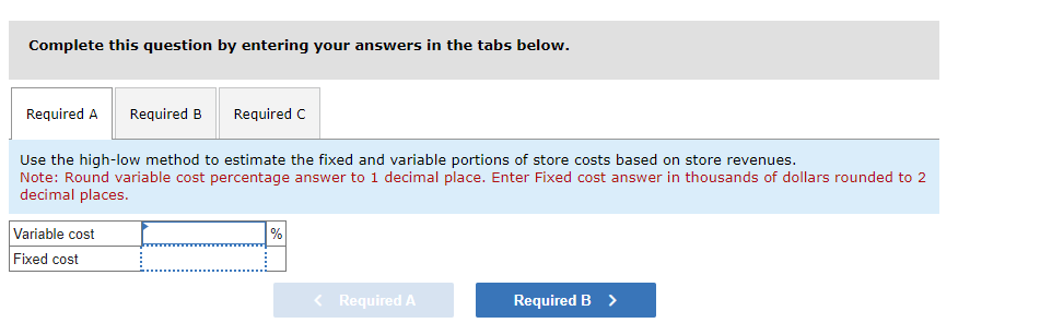 cannot get A, B, & C correct. Please and thank you so