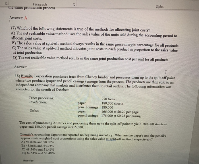  Paragraph the same production process. Styles Answer: A 17) Which of