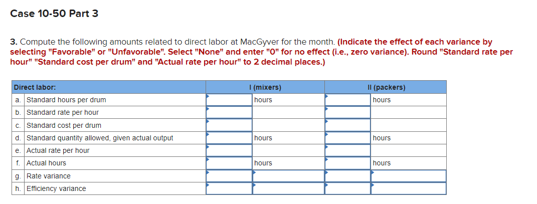 drums. Two raw materials are used; these are referred to by people
