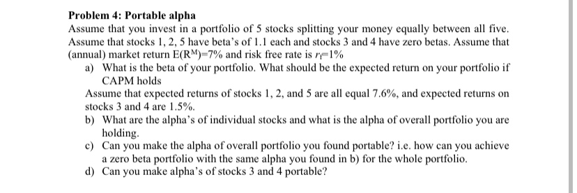  Please answer parts C and D Problem 4: Portable alpha Assume