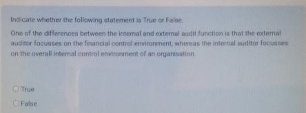  Inclicate whether the following statement is True or False. One of