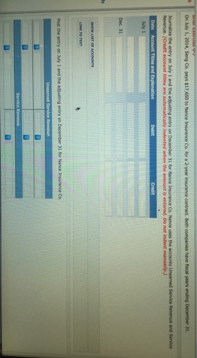  Journalize the entry on July 1 and the adjusting entry on