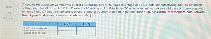 that 4,000 machine-hours would be required for the period's estimated level of