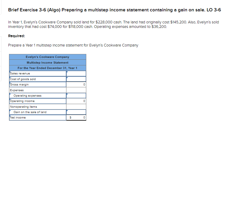  Brief Exercise 3-6 (Algo) Preparing a multistep income statement containing a