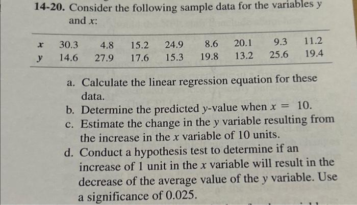  14-20. Consider the following sample data for the variables y and