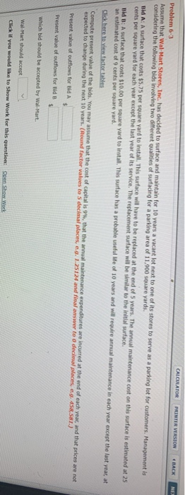  CALCULATOR PRINTER VERSION 4 NE Problem 6-3 Assume that wal Mart