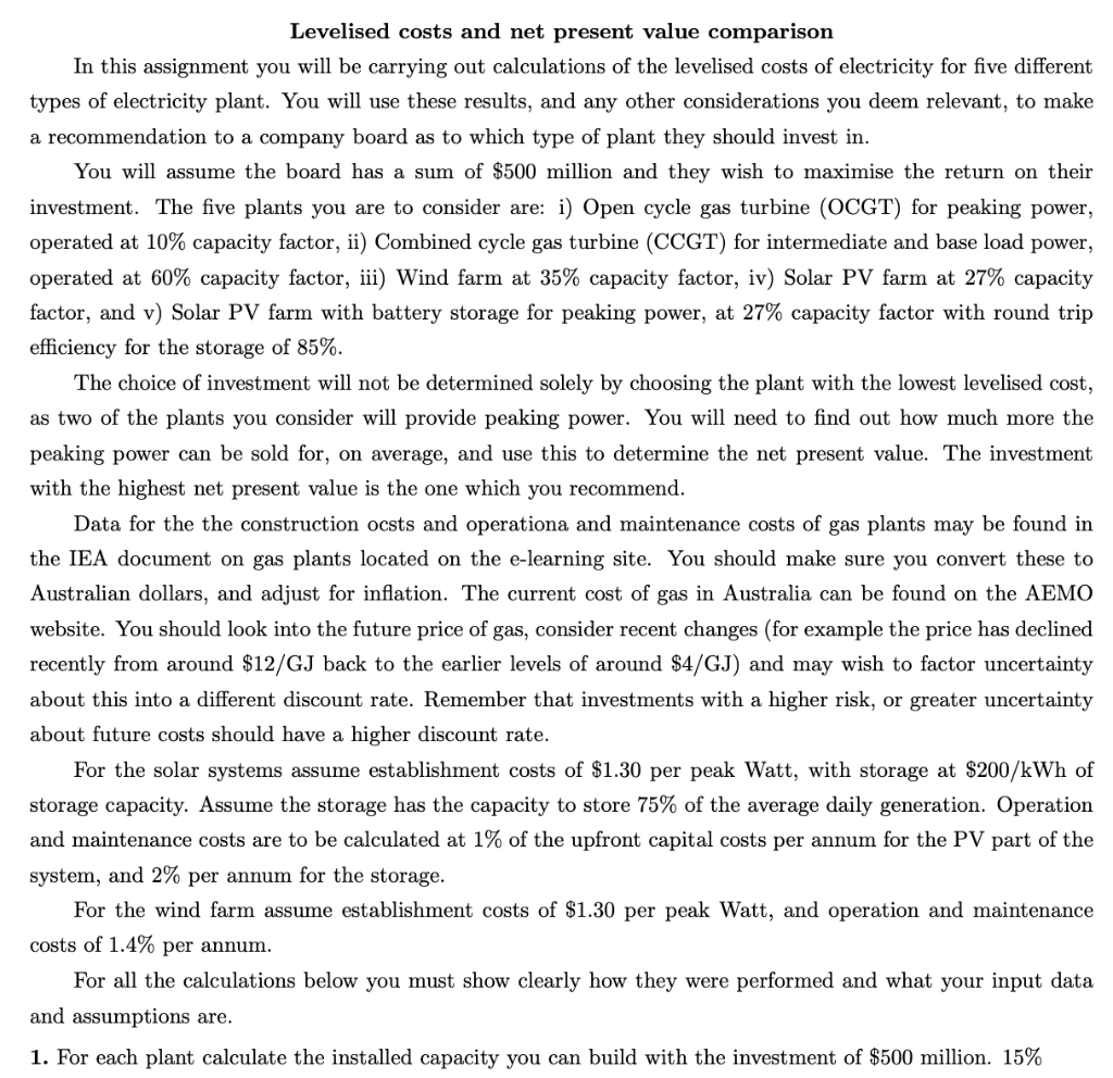 Levelised costs and net present value comparison In this assignment you